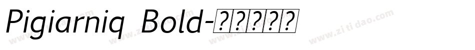Pigiarniq Bold字体转换